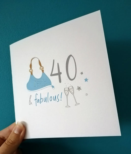40 & Fabulous Birthday Card image 1